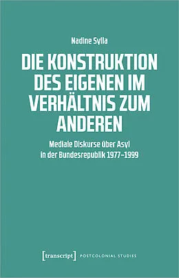 E-Book (pdf) Die Konstruktion des Eigenen im Verhältnis zum Anderen von Nadine Sylla