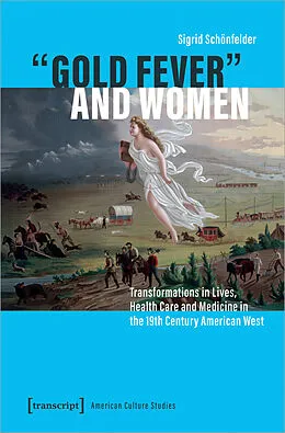 E-Book (pdf) »Gold Fever« and Women von Sigrid Schönfelder
