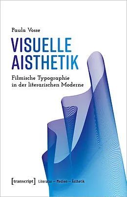 E-Book (pdf) Visuelle Aisthetik von Paula Vosse
