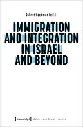 E-Book (pdf) Immigration and Integration in Israel and Beyond von 