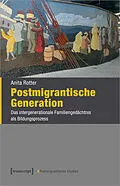E-Book (pdf) Postmigrantische Generation von Anita Rotter