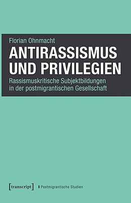 E-Book (pdf) Antirassismus und Privilegien von Florian Ohnmacht