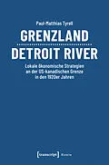 E-Book (pdf) Grenzland Detroit River von Paul-Matthias Tyrell