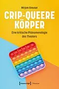 E-Book (pdf) Crip-queere Körper von Mirjam Kreuser