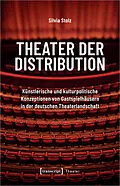 E-Book (pdf) Theater der Distribution von Silvia Stolz