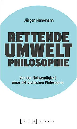 E-Book (pdf) Rettende Umweltphilosophie von Jürgen Manemann