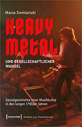 E-Book (pdf) Heavy Metal und gesellschaftlicher Wandel von Marco Swiniartzki
