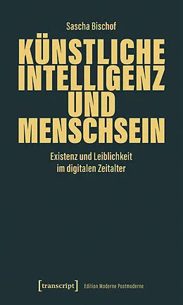 E-Book (pdf) Künstliche Intelligenz und Menschsein von Sascha Bischof