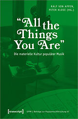 E-Book (pdf) »All the Things You Are« - Die materielle Kultur populärer Musik von 