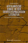 E-Book (pdf) Afrikanische Dinge in der deutschsprachigen Literatur von Constant Kpao Sarè