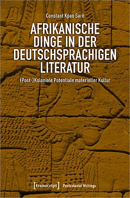 E-Book (pdf) Afrikanische Dinge in der deutschsprachigen Literatur von Constant Kpao Sarè