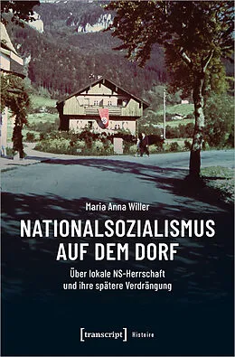 E-Book (pdf) Nationalsozialismus auf dem Dorf von Maria Anna Willer