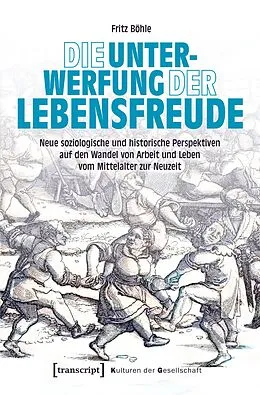 E-Book (pdf) Die Unterwerfung der Lebensfreude von Fritz Böhle