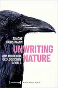 E-Book (pdf) Unwriting Nature von Simone Horstmann
