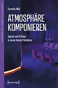 E-Book (pdf) Atmosphäre komponieren von Cornelia Wild