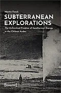 E-Book (pdf) Subterranean Explorations von Martín Fonck