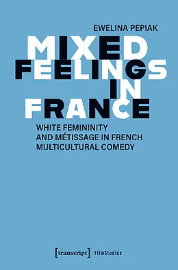 E-Book (pdf) Mixed Feelings in France von Ewelina Pepiak