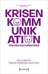 E-Book (pdf) Krisenkommunikation für den Kulturbetrieb von Karin Bjerregaard Schlüter, Ralf Schlüter