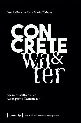 E-Book (pdf) Concrete and Water von Jana Faßbender, Luca Marie Tüshaus