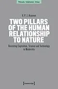 E-Book (pdf) Two Pillars of the Human Relationship to Nature von V. P. J. Arponen