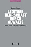 E-Book (pdf) Legitime Herrschaft durch Gewalt? von Wolfgang Ruppert