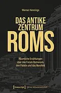 E-Book (pdf) Das antike Zentrum Roms von Werner Hennings