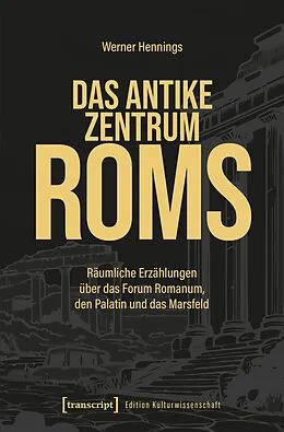 E-Book (pdf) Das antike Zentrum Roms von Werner Hennings