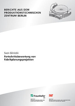 Kartonierter Einband Fortschrittsbewertung von Fabrikplanungsprojekten von Sven Glinitzki