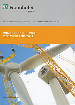 Kartonierter Einband Windenergie Report Deutschland 2012 von Volker Berkhout, Stefan Faulstich, Philip Görg