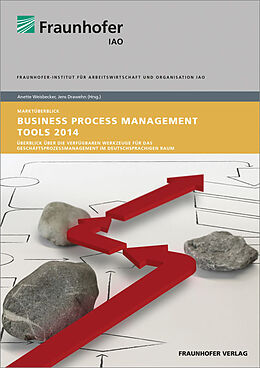 Kartonierter Einband Business Process Management Tools 2014 von Jens Drawehn, Monika Kochanowski, Falko Kötter