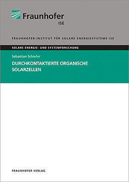 Kartonierter Einband Durchkontaktierte organische Solarzellen von Sebastian Schiefer