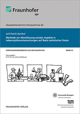 Kartonierter Einband Methode zur Abschätzung sozialer Aspekte in Lebenszyklusuntersuchungen auf Basis statistischer Daten von Leif-Patrik Barthel