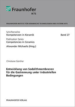 Kartonierter Einband Entwicklung von Sodalithmembranen für die Gastrennung unter industriellen Bedingungen von Christiane Günther