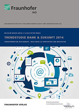 E-Book (epub) Trendstudie Bank &amp; Zukunft 2014 von Claus-Peter Praeg