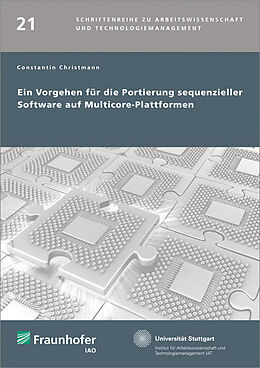 Kartonierter Einband Ein Vorgehen für die Portierung sequenzieller Software auf Multicore-Plattformen von Constantin Christmann