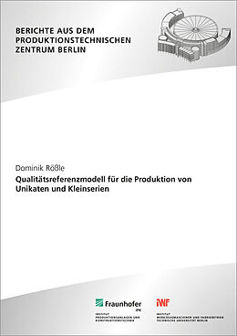 Kartonierter Einband Qualitätsreferenzmodell für die Produktion von Unikaten und Kleinserien von Dominik Rößle