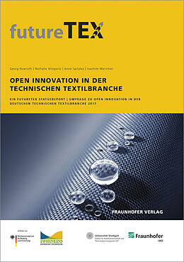 Kartonierter Einband Open Innovation in der technischen Textilbranche von Georg Nawroth, Nathalie Wingartz, Anne Spitzley