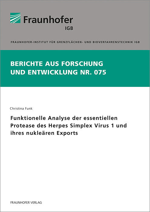 Funktionelle Analyse der essentiellen Protease des Herpes Simplex Virus 1 und ihres nukleären Exports