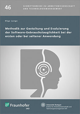 Kartonierter Einband Methodik zur Gestaltung und Evaluierung der Software-Gebrauchstauglichkeit bei der ersten oder bei seltener Anwendung von Olga Lange