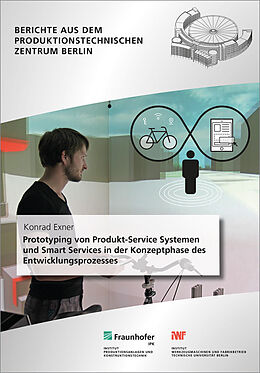 Kartonierter Einband Prototyping von Produkt-Service Systemen und Smart Services in der Konzeptphase des Entwicklungsprozesses von Konrad Exner