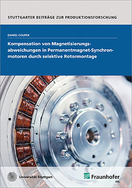 Kartonierter Einband Kompensation von Magnetisierungsabweichungen in Permanentmagnet-Synchronmotoren durch selektive Rotormontage von Daniel Coupek