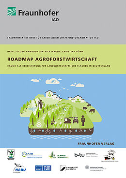 Kartonierter Einband Roadmap Agroforstwirtschaft von Christian Böhm, Patrick Warth, Rico Hübner