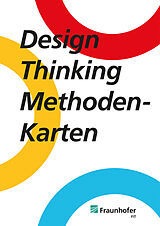 Kartonierter Einband Design Thinking Methodenkarten von Yannick Bachteler, Carina Edinger, Marc Jentsch