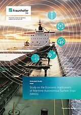 eBook (pdf) Study on the Economic Implications of Maritime Autonomous Surface Ships (MASS). de Julius Küchle, Hannah Pache, Hans-Christoph Burmeister