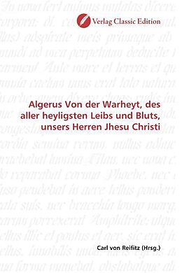 Kartonierter Einband Algerus Von der Warheyt, des aller heyligsten Leibs und Bluts, unsers Herren Jhesu Christi von 