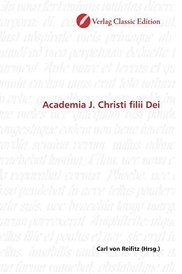 Kartonierter Einband Academia J. Christi filii Dei von 