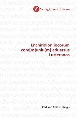 Kartonierter Einband Enchiridion locorum com[m]uniu[m] aduersus Lutteranos von 