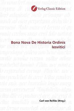 Kartonierter Einband Bona Nova De Historia Ordinis Iesvitici von 
