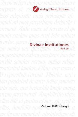 Kartonierter Einband Divinae institutiones von 