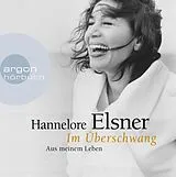Audio CD (CD/SACD) (CD) Im Überschwang von Hannelore Elsner